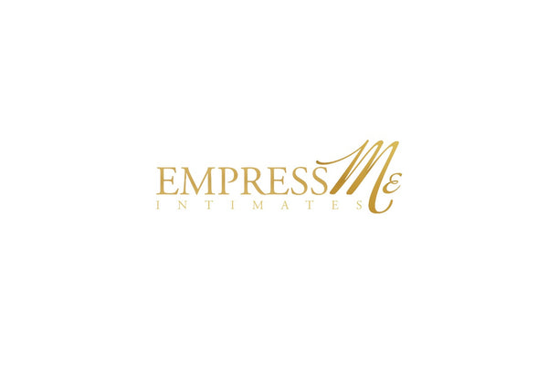 Empress Me Intimates